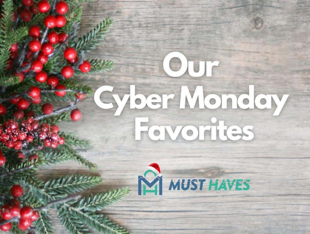 our cyber monday favorites featured image